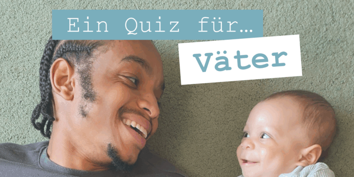 Überschrift: Ein Quiz für Väter – Bild zeigt einen Mann und sein Baby , die nebeneinander liegen und sich anlachen – unten rechts das Schwanger-Null-Promille-Logo